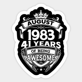 August 1983 41 Years Of Being Awesome 41st Birthday Sticker